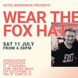WEAR THE FOX HAT | Hotel Brunswick