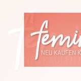 feminin - Neu kaufen kann jede:r - Frauenflohmarkt