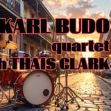 Karl Budo Quartet with Thais Clark