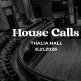 House Calls 'In the Round'