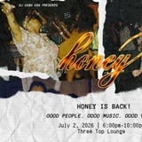 Honey with DJ CashEra