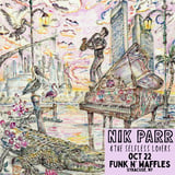 Nik Parr & The Selfless Lovers