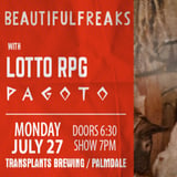 FREE SHOW: BEAUTIFUL FREAKS / LOTTO RPG / PAGOTO