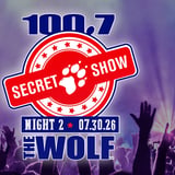 100.7 The Wolf's Secret Show Night 2