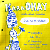 KaraOKAY with Mama Celeste - MAMA CELESTE BIRTHDAY BASH EDITION!!!!