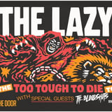 THE LAZYS Too Tough To Die Tour at Better Than Fred's