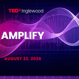 TEDxInglewood 2026