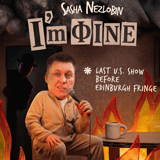 Sasha Nezlobin: I'm Fine