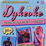 Dykeoke with Dyke Nite Orlando