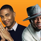 Don Lemon & DL Hughley: DL + DL 'Anything Goes'