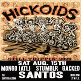 HICKOIDS with MONGO, STMBLR & GACKED
