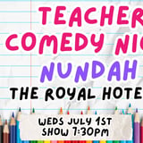 Teacher Comedy Night Nundah Bad Teacher Edition