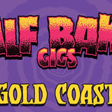 Half Baked Ft Dune Rats | Gold Coast
