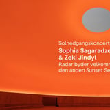 SUNSET SESSION #2 - Radar x Sophia Sagaradze & Zeki Jindyl