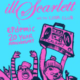 illScarlett with Special Guests