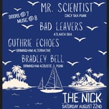 Bad Leavers,Space Mutiny!, and Guthrie Echoes at The Nick 08/22