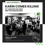 Karin Comes Killing, Hand Me The Knife, The Mongoloids