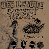 Rec League, Basement Floor, Lucky Catch, I Survived