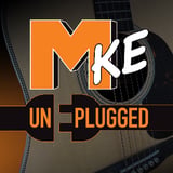 MKE Unplugged