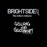 The Killers & My Chemical Romance tributes Brightside and So Long And Good Night