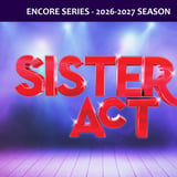 Sister Act Presented By Etobicoke Musical Productions