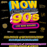 Now That's What I Call The 90s: Live Band Karaoke