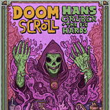 DOOM SCROLL, Hans Gruber and The Die Hards  