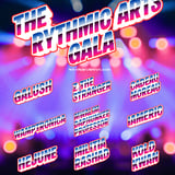 Rhythmic Arts Gala feat : Galush, Z The Stranger, Cadeau Moreau, Wamptronic, Mwalim Daphunkee Professor, Iameric, Hejune, Militia Rashad, Kold Kwan