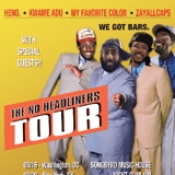THE NO HEADLINERS TOUR
