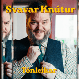 Svavar Knútur í Tehúsinu