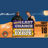 100.7 The Tiger Presents: Last Chance Summer Dance w/ Jacob Hackworth