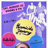 Homicide Jenny with S.M.O.P., The Pheromones, and Uber Crunch
