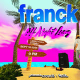 Franck [Sydney] All Night Long