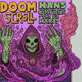 Doom Scroll, Hans Gruber and the Die Hards