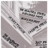 The Beautiful States, Disposable Parts, Hooks For Feet, Cassette Stress, Or Does It Explode