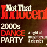 Not That Innocent [2000's dance party]