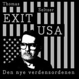 Thomas Seltzer: Exit USA - den nye verdensordenen