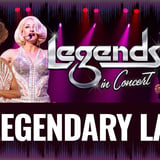 Legendary Ladies presented by Legends in Concert®
