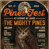 PINES FEST at Atomic by Jamo