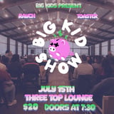 Big Kid Show