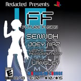 Redacted Presents: Future Fusion ft. Sennoh, Joey Naz and more!