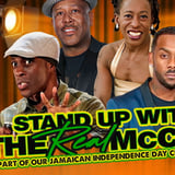 Stand Up With The Real McCoy | Jamaican Independence Special – Manchester