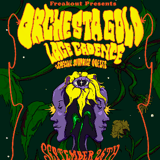 Freakout Presents: Orchestra Gold, Lace Cadence plus special surprise guests