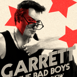 Garrett + the Bad Boys