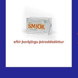 Smjör v Smjörvi - Krummafótur sviðslistahátíð