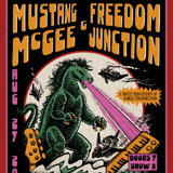 Mustang McGee and Freedom Junction