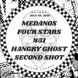 Medanos, Four Stars, 451, Hangry Ghost, Second Shot