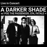 Summer Noise: An All California Fest ft. A Darker Shade of Black with special guests