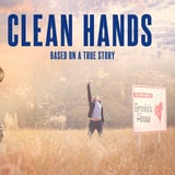 Clean Hands - The Hagerstown Premiere