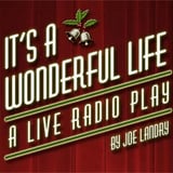 It's A Wonderful Life: A Live Radio Play